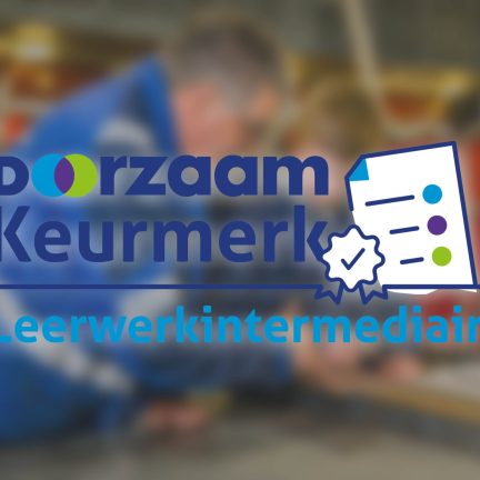 Keurmerk herbevestigt de kwaliteit van onze leerwerk-trajecten 1